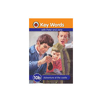 Penguin Random House Children's UK Key Words: 10b Adventure at the castle (inbunden, eng)