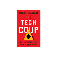 Princeton University Press The Tech Coup (inbunden, eng)