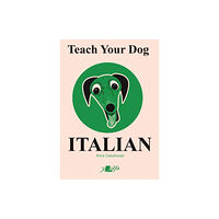 Y Lolfa Teach Your Dog Italian (häftad, eng)