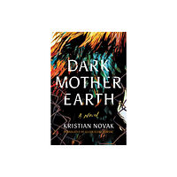 Amazon Publishing Dark Mother Earth (häftad, eng)