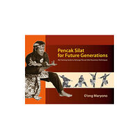 Silkworm Books / Trasvin Publications LP Pencak Silat for Future Generations (häftad, eng)