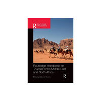 Taylor & francis ltd Routledge Handbook on Tourism in the Middle East and North Africa (häftad, eng)