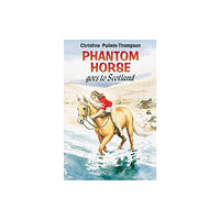 Award Publications Ltd Phantom Horse Goes to Scotland (inbunden, eng)