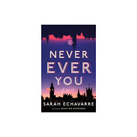 Amazon Publishing Never Ever You (häftad, eng)