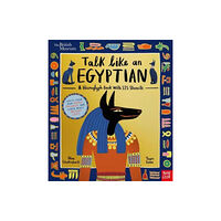 Nosy Crow Ltd British Museum: Talk Like an Egyptian (inbunden, eng)