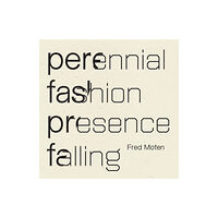 Wave Books Perennial Fashion   Presence Falling (häftad, eng)