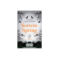 HarperCollins Publishers Sorrow Spring (inbunden, eng)