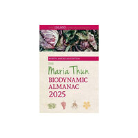 Floris Books The North American Maria Thun Biodynamic Almanac (häftad, eng)