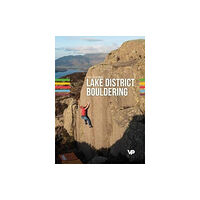 Vertebrate Publishing Ltd Lake District Bouldering (häftad, eng)