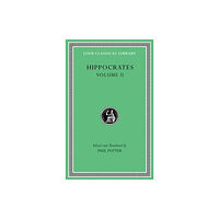 Harvard university press Prognostic. Regimen in Acute Diseases. The Sacred Disease. The Art. Breaths. Law. Decorum. Dentition (inbunden, eng)