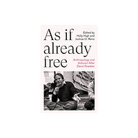 Pluto Press As If Already Free (häftad, eng)