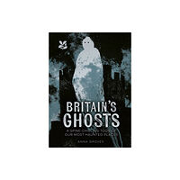 HarperCollins Publishers Britain’s Ghosts (inbunden, eng)