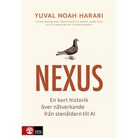 Yuval Noah Harari Nexus : en kort historik över informationsnätverk från stenåldern till AI (inbunden)