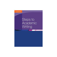 Cambridge University Press Steps to Academic Writing (häftad, eng)