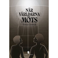 Tobias Lindvall När världarna möts (bok, kartonnage)