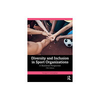 Taylor & francis ltd Diversity and Inclusion in Sport Organizations (häftad, eng)