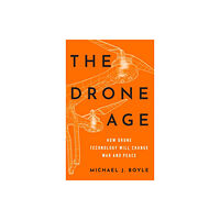 Oxford University Press Inc The Drone Age (inbunden, eng)