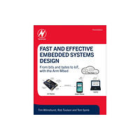 Elsevier Science Publishing Co Inc Fast and Effective Embedded Systems Design (häftad, eng)