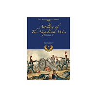 Pen & Sword Books Ltd Artillery of the Napoleonic Wars (häftad, eng)