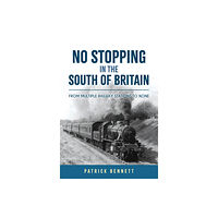 Amberley Publishing No Stopping in the South of Britain (häftad, eng)