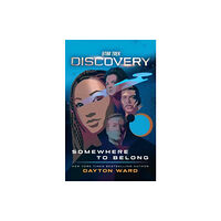 Simon & Schuster Star Trek: Discovery: Somewhere to Belong (häftad, eng)