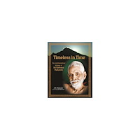 A.r. Natarajan Timeless in time - the autobiographical writings of sri ramana maharshi (inbunden, eng)