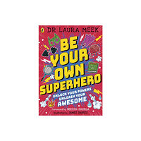 Penguin Random House Children's UK Be Your Own Superhero (häftad, eng)