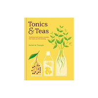 Octopus publishing group Tonics & Teas (inbunden, eng)