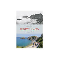 Amberley Publishing Lundy Island Through Time (häftad, eng)