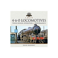 Pen & Sword Books Ltd L N E R 4-6-0 Locomotives (inbunden, eng)