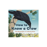 Greystone Books,Canada How to Know a Crow (inbunden, eng)