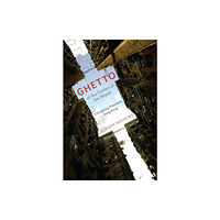 The university of chicago press Ghetto at the Center of the World (häftad, eng)