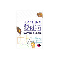 Sage Publications Ltd Teaching English and Maths in FE (häftad, eng)