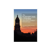 Holy Trinity Publications The Ecclesial Crisis in Ukraine (häftad, eng)