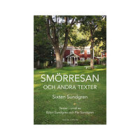 Sixten Sundgren Smörresan - och andra texter (bok, kartonnage)