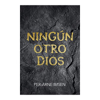 Per-Arne Imsen Ningún otro dios (bok, danskt band, spa)