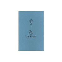 Holy Trinity Publications The Order of Holy Baptism (häftad, eng)