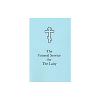 Holy Trinity Publications The Funeral Service for the Laity (häftad, eng)