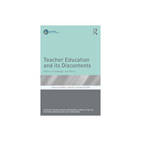 Taylor & francis ltd Teacher Education and Its Discontents (häftad, eng)