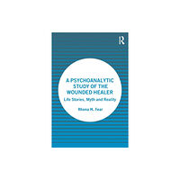 Taylor & francis ltd A Psychoanalytic Study of the Wounded Healer (häftad, eng)