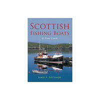 The History Press Ltd Scottish Fishing Boats (häftad, eng)