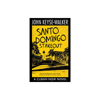 Canongate Books Santo Domingo Stakeout (inbunden, eng)