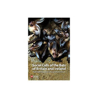 Pelagic Publishing Social Calls of the Bats of Britain and Ireland (häftad, eng)