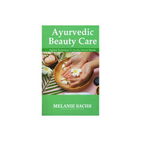 Motilal Banarsidass Publications Ayurvedic Beauty Care (häftad, eng)