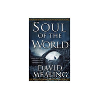 Little, Brown Book Group Soul of the World (häftad, eng)