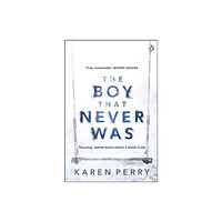 Penguin books ltd The Boy That Never Was (häftad, eng)