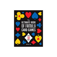 Union Square & Co. The Ultimate Book of Family Card Games (häftad, eng)