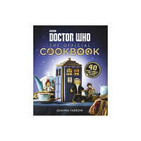 Ebury Publishing Doctor Who: The Official Cookbook (inbunden, eng)