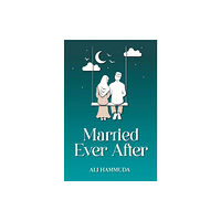 Kube Publishing Ltd Married Ever After (häftad, eng)