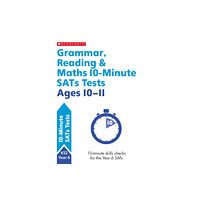 Scholastic Grammar, Reading & Maths 10-Minute SATs Tests Ages 10-11 (häftad, eng)